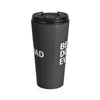 Best Dog Dad Ever - Stainless Steel Thermos