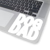 Dog Dad - Premium Sticker