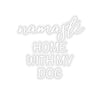 Namaste Home With My Dog - Premium Sticker