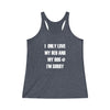 I Only Love My Bed And My Dog - Women's Tri-Blend Tank
