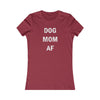 Dog Mom AF - Women's Fitted Tee
