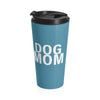 Dog Mom - Stainless Steel Thermos