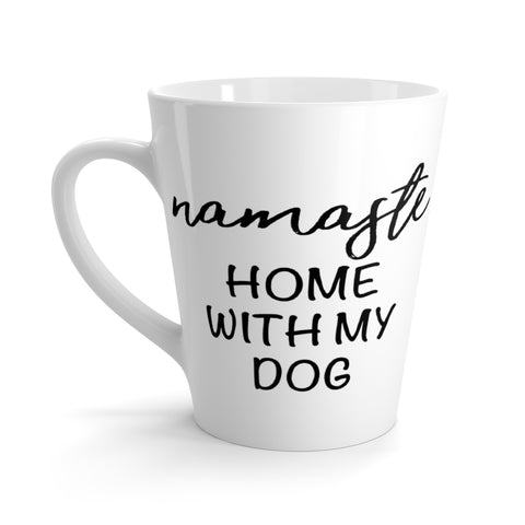 Namaste Home With My Dog - Latte mug