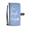 Live, Laugh, Dogs (Sky Blue) - Wallet Phone Case