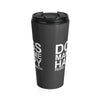 Dogs Make Me Happy - Stainless Steel Thermos