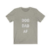 Dog Dad AF - Classic Tee