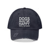 Dogs Make Me Happy... People Not So Much - Distressed Hat