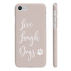 Live, Laugh, Dogs - Slim Phone Cases