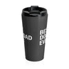 Best Dog Dad Ever - Stainless Steel Thermos