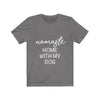Namaste Home With My Dog - Classic Tee