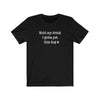 Hold My Drink I Gotta Pet This Dog - Classic Tee