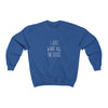 I Just Want All The Dogs Cozy Sweatshirt