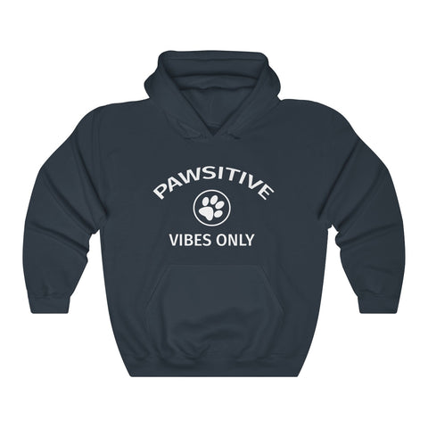 Pawsitive Vibes Only - Hooded Sweatshirt