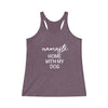 Namaste Home With My Dog - Women's Tri-Blend Tank