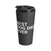 Best Dog Dad Ever - Stainless Steel Thermos