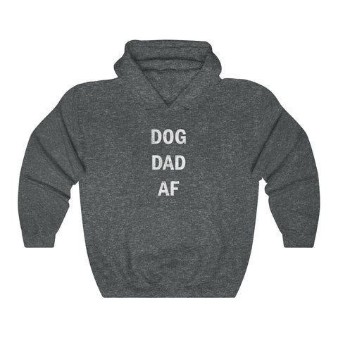 Dog Dad AF - Hooded Sweatshirt