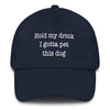 Hold My Drink I Gotta Pet This Dog - Classic Cap