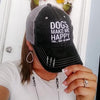 Dogs Make Me Happy - Distressed Hat